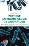 Couverture de Pratique en microbiologie de laboratoire