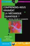 Couverture de Comprenons_nous vraiment La Mécanique Quantique