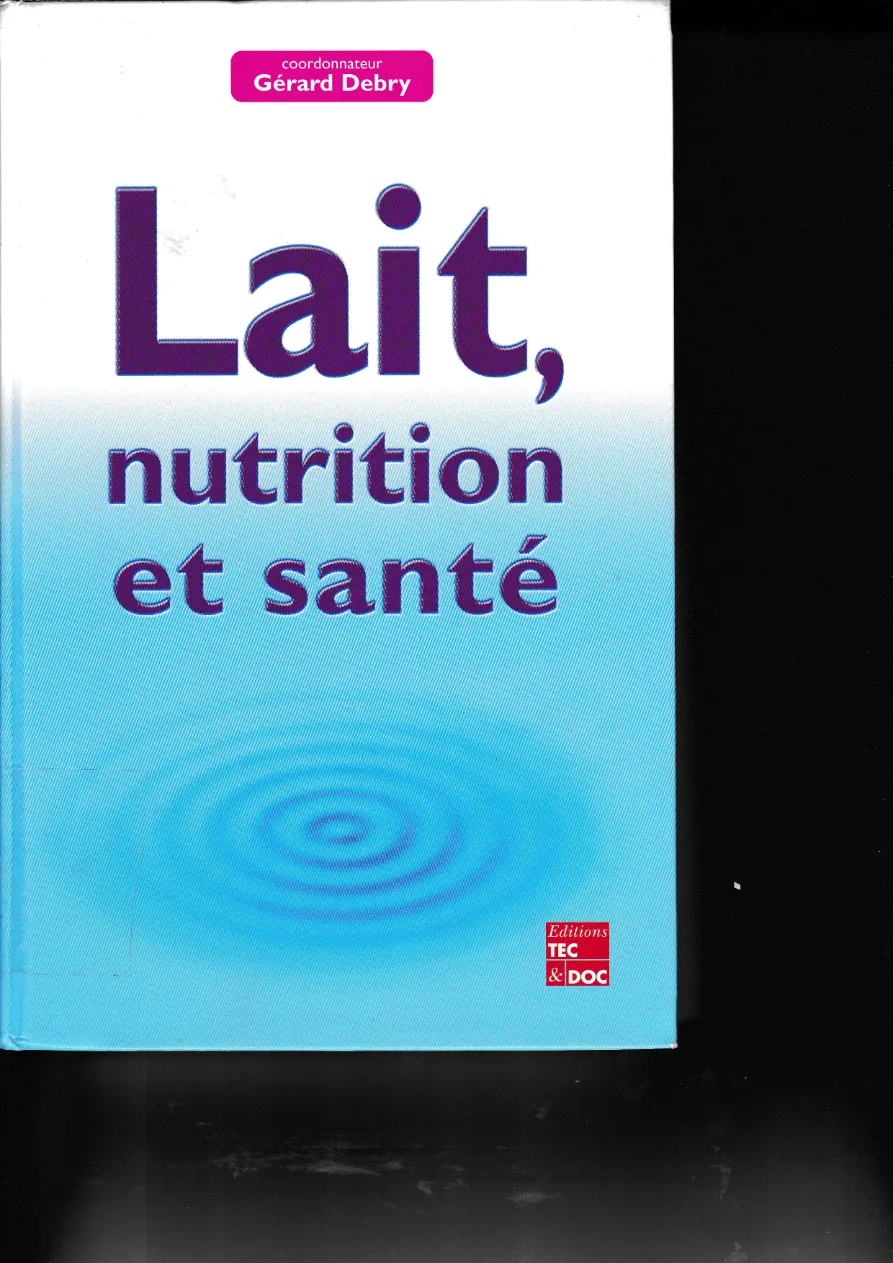 Couverture de Lait, nutrition et santé