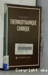 Couverture de Thermodynamique chimique