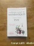 Couverture de Problèmes corrigés de mathématiques . Tome 4