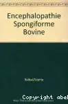 Couverture de Encéphalopathie spongiforme bovine