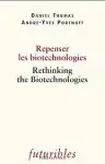Couverture de Repenser les biotechnologies