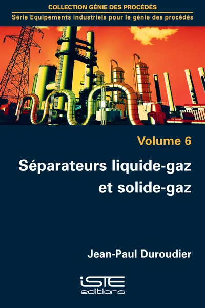 Couverture de Séparateurs liquide-gaz et solide-gaz