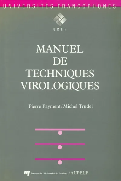 Couverture de Manuel de techniques virologiques