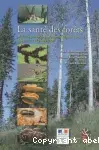 Couverture de La santé des forets